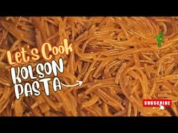 Let' Cook Kolson Pasta Swiyan| 5 mint easy recipe.
