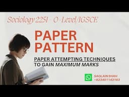 IGCSE/O LEVEL Sociology 2251 Paper Pattern | Discussing the Specimen Paper 1