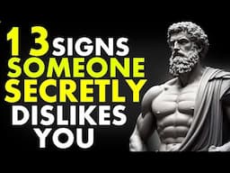 13 Signs Someone Secretly Dislike You | Marcus Aurelius Stoicism
