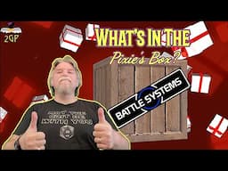 What's in the Pixie's Box? 6/11/25 - Battle Systems