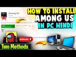 How to Download Among Us in Pc & Laptops | Among Us Buy & install for free in Hindi