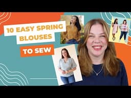 10 Easy Spring Blouses to Sew