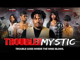 Troubled Mystic | Trouble Goes Where the Wind Blows | Official Trailer | Out Now!