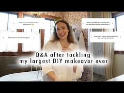 COTTAGE DIARIES | Q&A after tackling my LARGEST DIY MAKEOVER ever