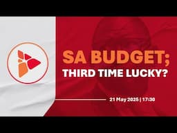 SA Budget; Third time lucky? | CRA Webinar