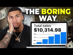 I Found The Most "BORING" Way to Make Money Online ($0-$500/day)