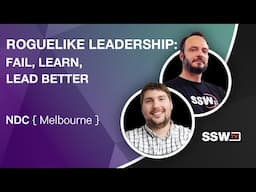 Roguelike Leadership: Fail, Learn, Lead Better | Gert Marx & Andrew Murphy | NDC Melbourne 2025