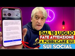 se PUBBLICHI sui SOCIAL ⚠️ dal 10 LUGLIO, sarai VISIBILE OVUNQUE: ECCO cosa sta per ACCADERE!