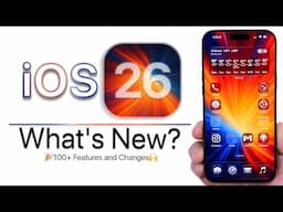 iOS 26 - 130 New Features, Changes and Updates!