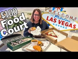 What Does $100 Buy At A Las Vegas Food Court
