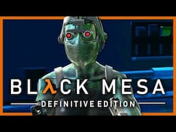 Not This Again | Let's Play Black Mesa Blind Part 14
