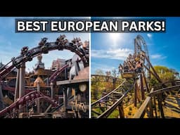 These European Theme Parks Should Be On Your Bucket List!