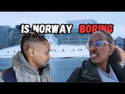 She really didn't like Norway - the richest country in the world