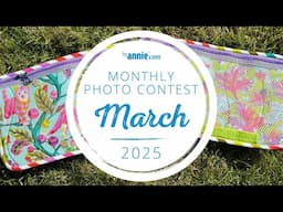 March 2025 - ByAnnie Photo Contest