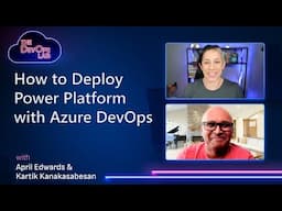 How to Deploy Power Platform with Azure DevOps