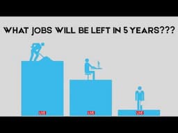 What Jobs Will Be Left in 5 Years???