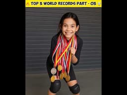 🔥 మతిపోయే Top 3 world records  ? 🤯 Part 03 #shorts #facts #viral