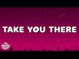 Sean Kingston - Take You There (Lyrics)
