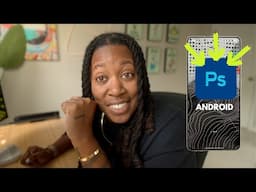 Photoshop for Android Is Here! Full Tour + Best Features