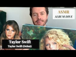 ASMR - Exploring Taylor Swifts 2006 Debut Album *Soft Spoken*