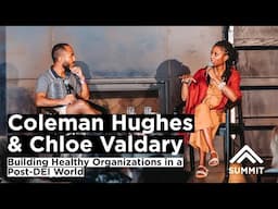 Building Healthy Organizations in a Post-DEI World with Coleman Hughes & Ms. Chloe Valdary