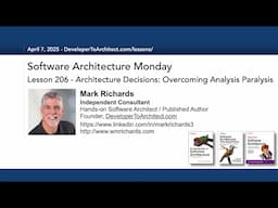 Lesson206 - Architecture Decisions: Overcoming Analysis Paralysis