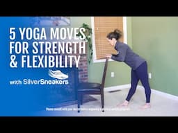 5 Yoga Moves for Strength & Flexibility | SilverSneakers