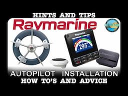 Raymarine Autopilot Installation (EV-100 Autohelm)