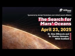 ASL STREAM-The Search for Mars' Oceans (Exploring Space Lecture Series)