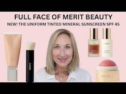 FULL FACE OF MERIT BEAUTY | NEW! THE UNIFORM TINTED MINERAL SUNSCREEN SPF 45