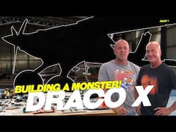 DracoX - Building a Monster Bush Plane