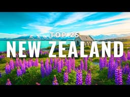 25 Epic Places To Visit In New Zealand 2025 | New Zealand Travel Guide