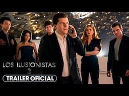 Trailer Online Oficial - Los Ilusionistas 3 (NOW YOU SEE ME: NOW YOU DON'T) - Subtitulado