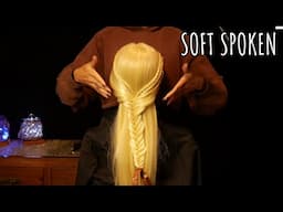 Sophisticated braids soft spoken ASMR