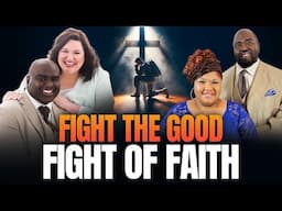 Fight the Good Fight of Faith (Special Guest Pastor Christina Kador) | Pastor Sean Rebroadcast