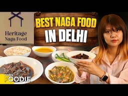 Trying Authentic Naga Food at Heritage Naga Food, Delhi | Northeast Cuisine | Times Foodie
