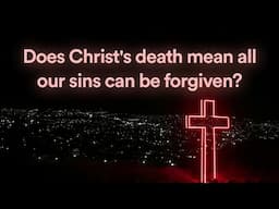 ALL: The TRUE Meaning of Christ's Death | Catechism #25