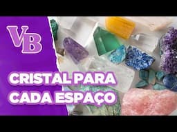 Quais os CRISTAIS ideais para cada cômodo da casa- Você Bonita (01/05/2025)
