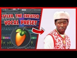 TYLER, THE CREATOR Vocal Preset (FL Studio) EASY