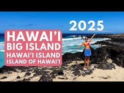 BIG ISLAND Hawaii Travel Guide 2025: 16 THINGS TO KNOW BEFORE YOU GO