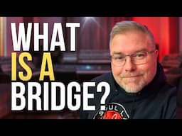 Songwriting Tips: What is a Bridge? Do you even NEED one?