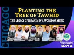 Day 2 - AIM Conference | The Legacy of Ibrahim: Planting the Tree of Tawhid in a World of Shirk