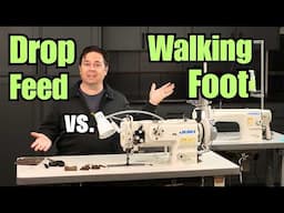 Drop Feed vs Walking Foot Industrial Sewing Machine Comparison DDL-8700 vs LU-1508