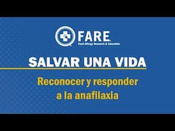 Salvar una vida: Reconocer y responder a la anafilaxia (2025)