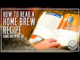 HOW TO READ A HOME BREW RECIPE | THE MALT MILLER HOME BREWING CHANNEL