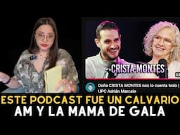 Adrian Marcelo y La Mamá de Gala, este podcast fue un calvario