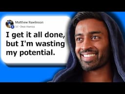 "Lazy but get results"