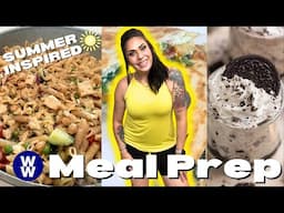 SUMMER INSPIRED☀️ WW MEAL PREP FOR WEIGHT LOSS - B-FAST QUESADILLA - NO BAKE OREO  & PROTEIN PASTA