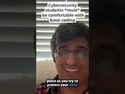 "All Cybersecurity pros need *some* coding skill!" with Sam Chehab