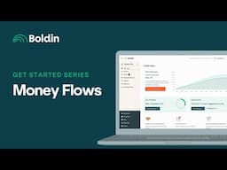 Get Started Series 11 -  Money Flows
